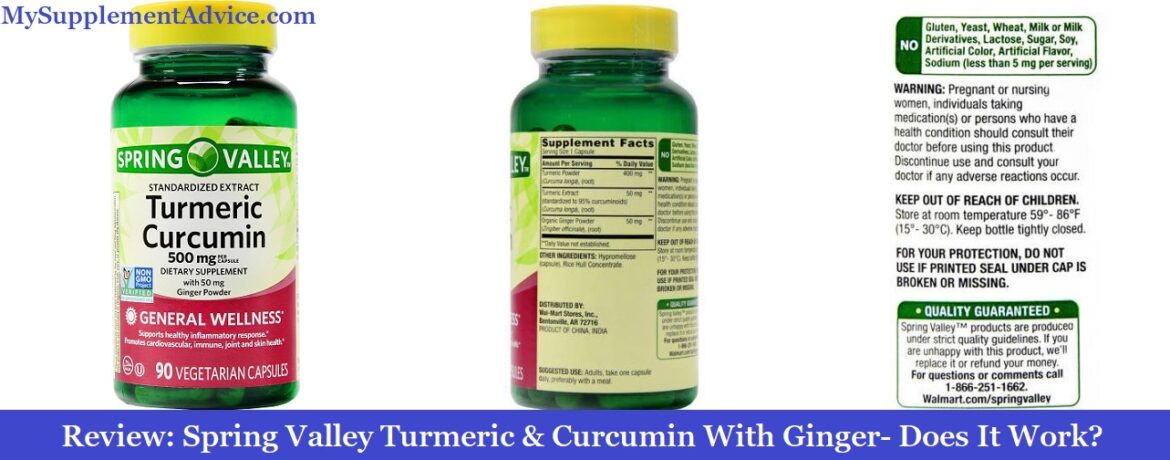 (2019) Review: Spring Valley Turmeric & Curcumin With Ginger- Does It Work?