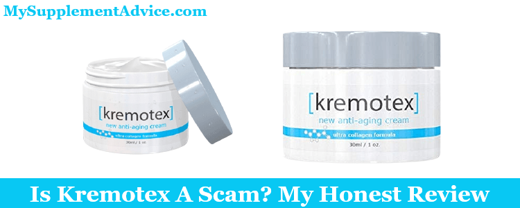 Is Kremotex A Scam? My Honest Review (2024)
