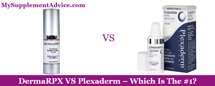 DermaRPX VS Plexaderm (2024 Review) – Which Is The #1?