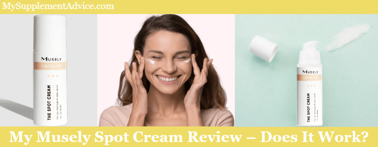 My Musely Spot Cream Review (2024) – Does It Work?