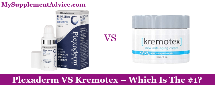 Plexaderm VS Kremotex (2024 Review) – Which Is The #1?