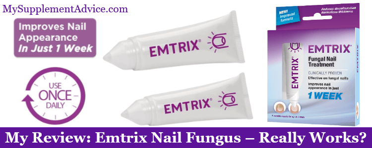 My Review: Emtrix Nail Fungus (2022) – Really Works?