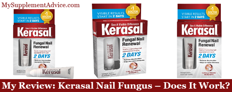 My Review: Kerasal Nail Fungus (2022) – Does It Work?