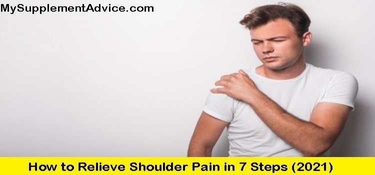 How To Relieve Shoulder Pain In 7 Steps (2023)