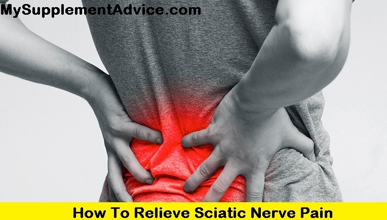 How To Relieve Sciatic Nerve Pain In 9 Steps (2024)