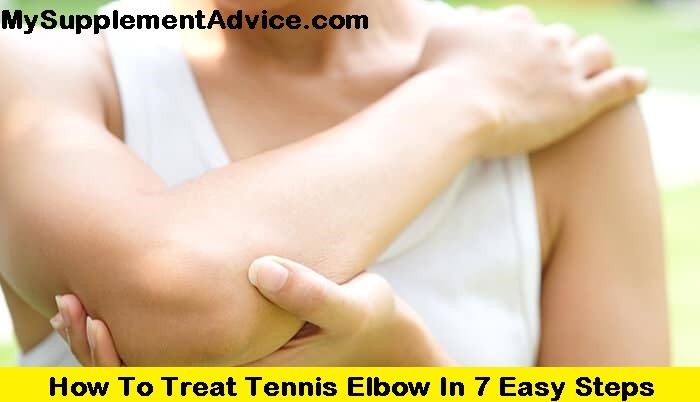 How To Treat Tennis Elbow In 7 Easy Steps (2022)