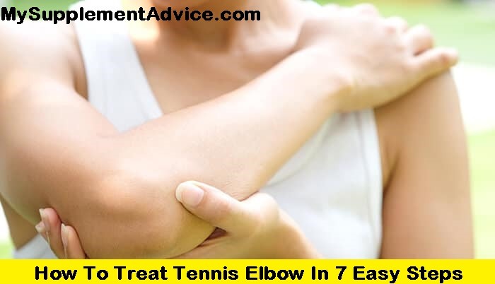 How To Treat Tennis Elbow In 7 Easy Steps (2025)