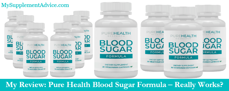 My Review: Pure Health Blood Sugar Formula (2023) – Really Works?
