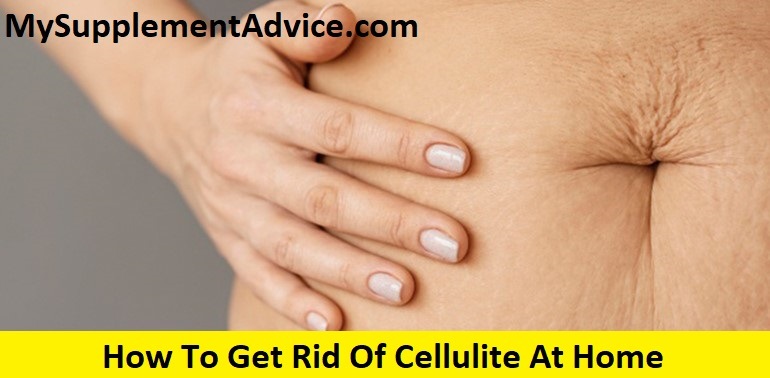 How To Get Rid Of Cellulite At Home (2024)