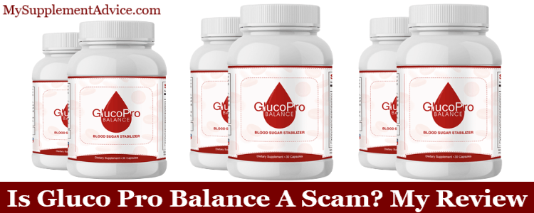 Is Gluco Pro Balance A Scam? My Review (2022)