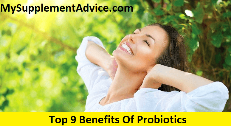 Top 9 Benefits Of Probiotics (2023)