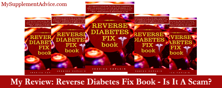 My Review: Reverse Diabetes Fix Book – Is It A Scam? (2022)