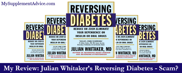 My Review: Julian Whitaker’s Reversing Diabetes – Scam? (2023)