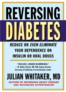 review Julian Whitaker’s reversing diabetes