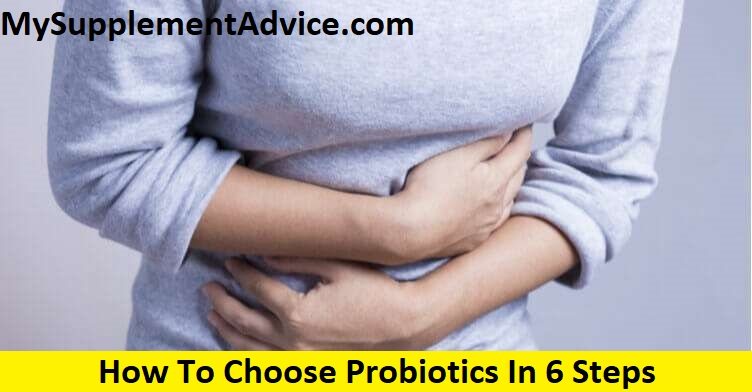 How To Choose Probiotics In 6 Steps (2024)