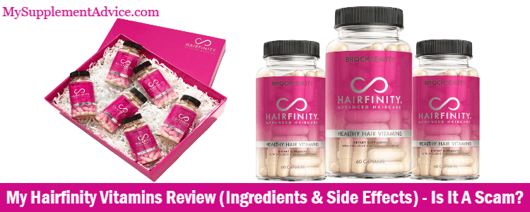 My Hairfinity Vitamins Review (Ingredients & Side Effects) – Is It A Scam?