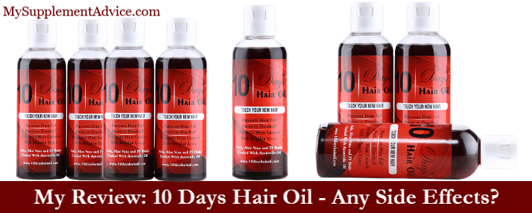 My Review: 10 Days Hair Oil (2022) – Any Side Effects?