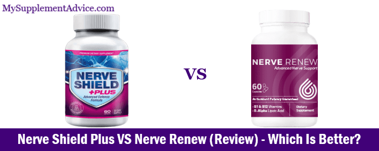 Nerve Shield Plus VS Nerve Renew (Review) – Which Is Better?