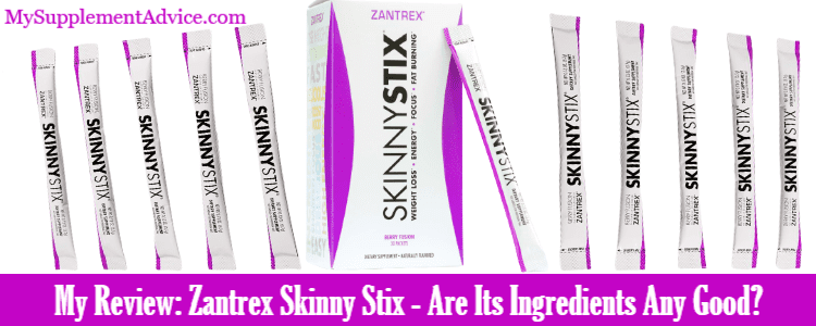 My Review: Zantrex Skinny Stix – Are Its Ingredients Any Good?