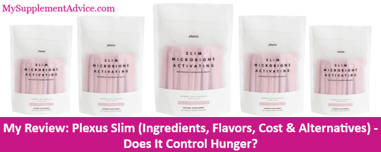 My Review: Plexus Slim (Ingredients, Flavors, Cost & Alternatives) – Does It Control Hunger?