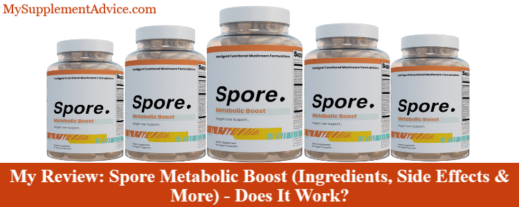 My Review: Spore Metabolic Boost (Ingredients, Side Effects & More) – Does It Work?