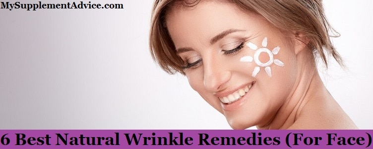 6 Best Natural Wrinkle Remedies (For Face)