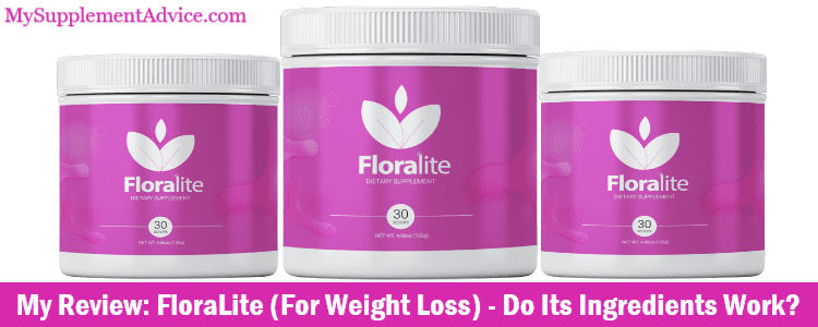 My Review: FloraLite (For Weight Loss) – Do Its Ingredients Work?