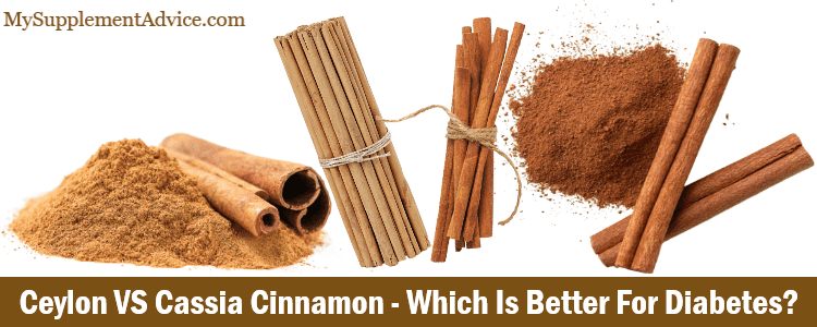 Ceylon VS Cassia Cinnamon – Which Is Better For Diabetes?