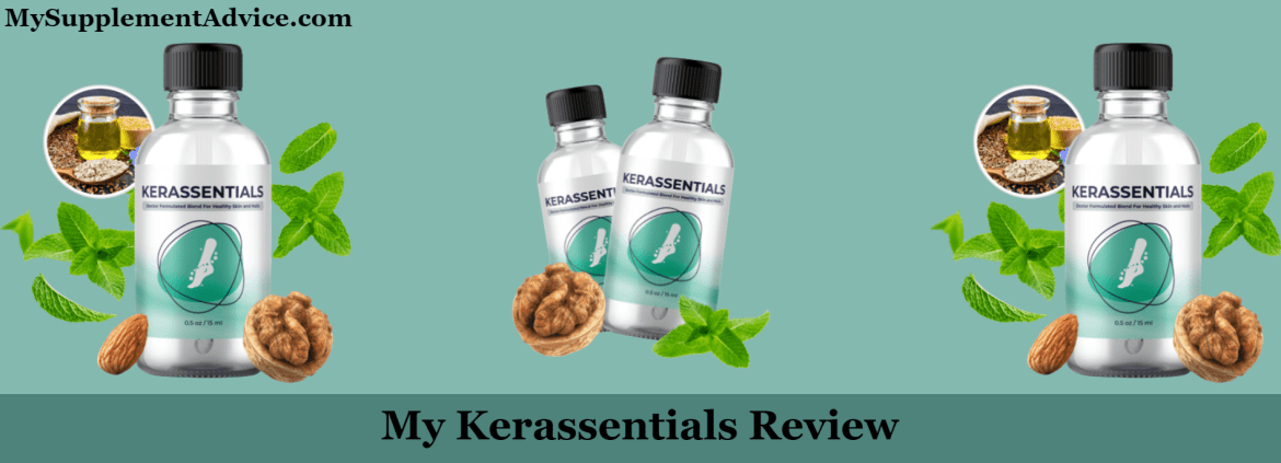My Kerassentials Review – Why It’s The Best Product For Toenail Fungus