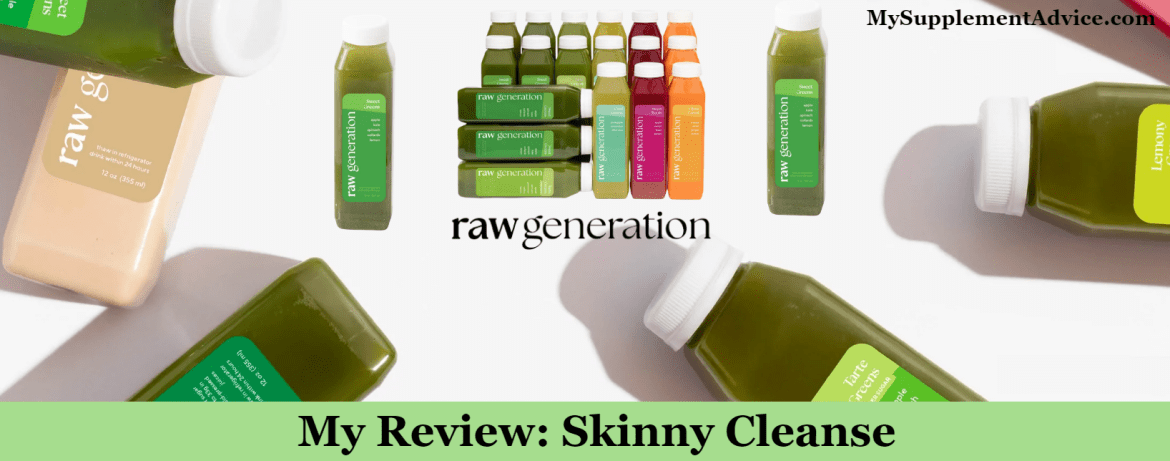 My Review: Raw Generation Juice (Skinny) Cleanse – Is It Good & Legit?