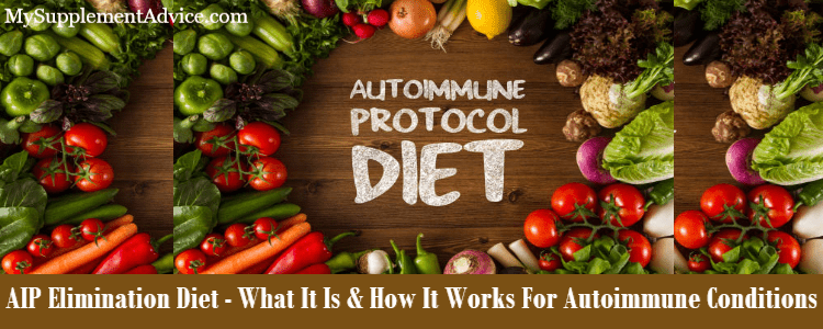 AIP Elimination Diet – What It Is & How It Works For Autoimmune Conditions