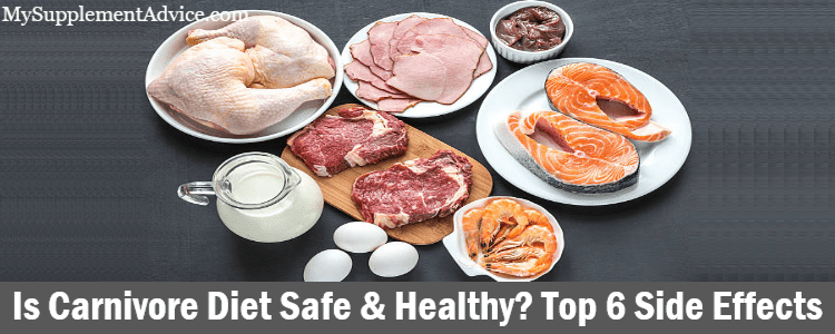 Is Carnivore Diet Safe & Healthy? Top 6 Side Effects