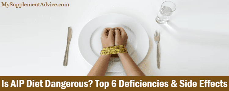 Is AIP Diet Dangerous? Top 6 Deficiencies & Side Effects