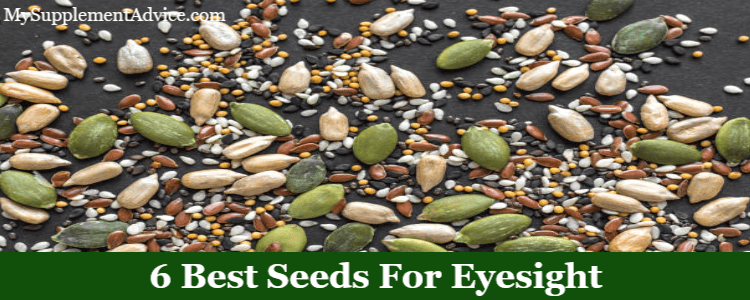 6 Best Seeds For Eyesight