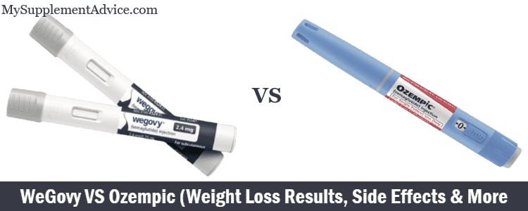 WeGovy VS Ozempic (Weight Loss Results, Side Effects & More)