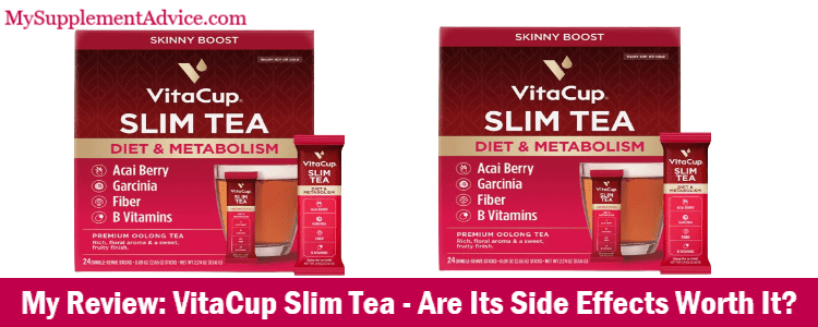 My Review: VitaCup Slim Tea – Are Its Side Effects Worth It?