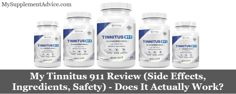 My Tinnitus 911 Review (Side Effects, Ingredients, Safety) – Does It Actually Work?
