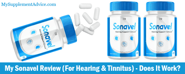 My Sonavel Review (For Hearing & Tinnitus) – Does It Work?