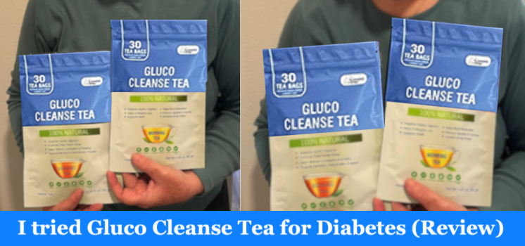 My Review: Gluco Cleanse Tea (For Diabetes) – Why It’s The Best